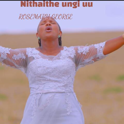 Nithaithe Ungi Uu