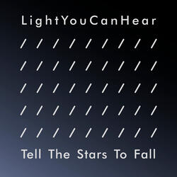 Tell the Stars to Fall