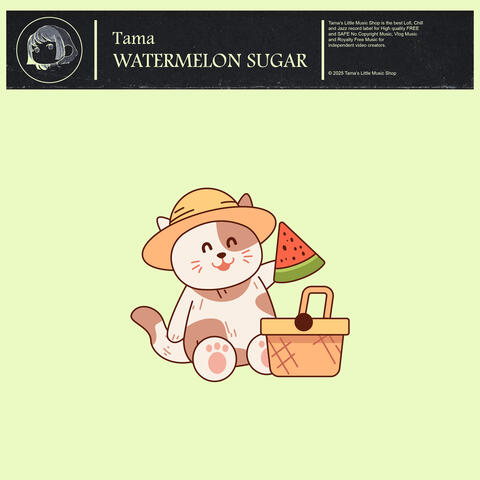 Watermelon Sugar