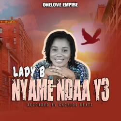 Nyame Ndaa Y3