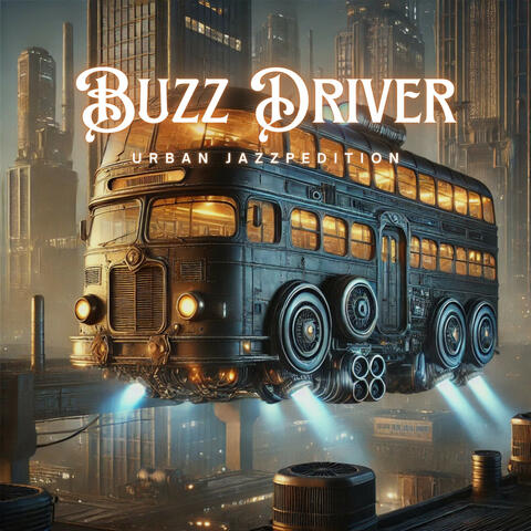 Buzz Driver