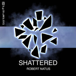 Shattered