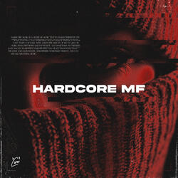 Hardcore Mf