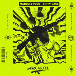 Dirty Bass
