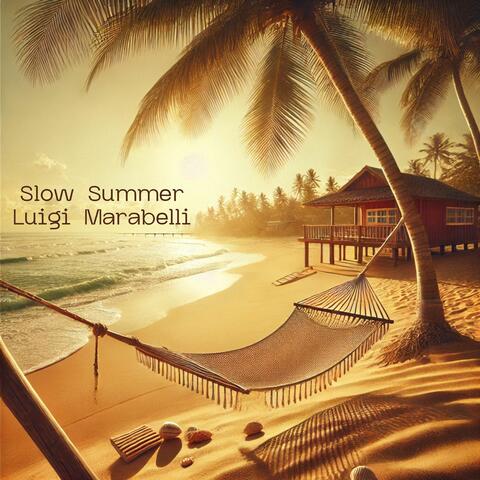 Slow Summer