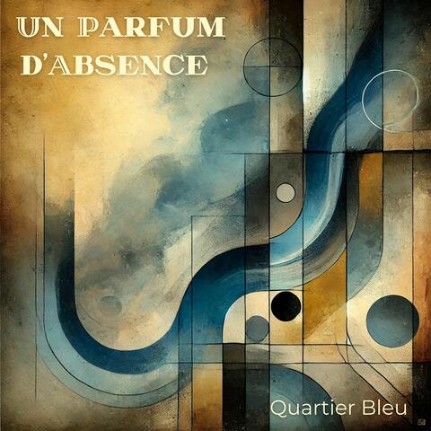 Un parfum d’absence