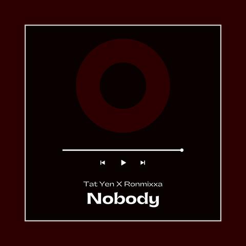 Nobody