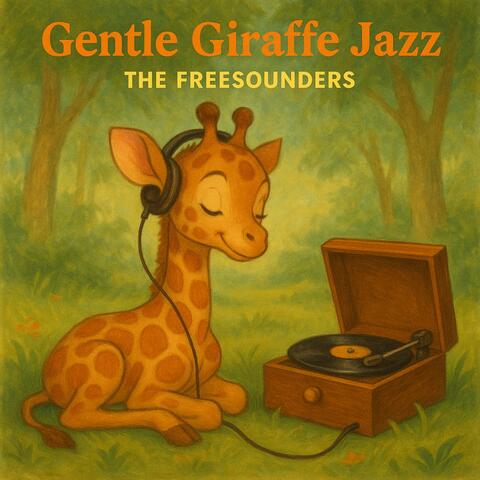 Gentle Giraffe Jazz