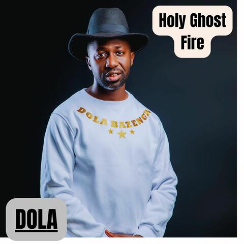 Holy Ghost Fire