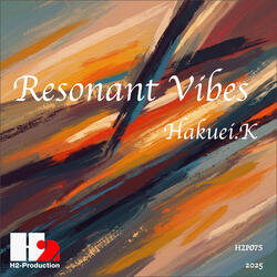 Resonant Vibes