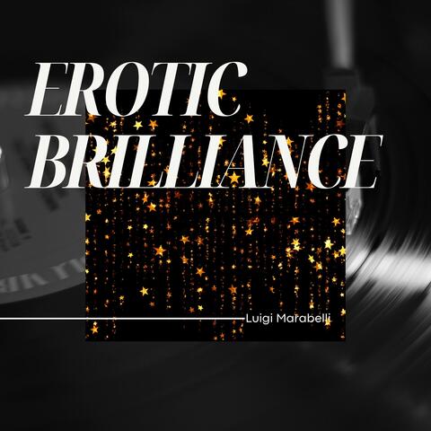 Erotic Brilliance