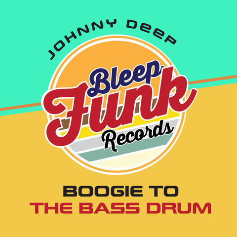 Boogie to the Bass Drum