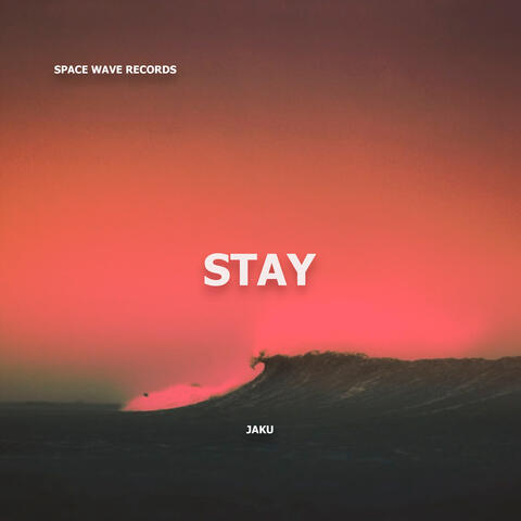 Stay