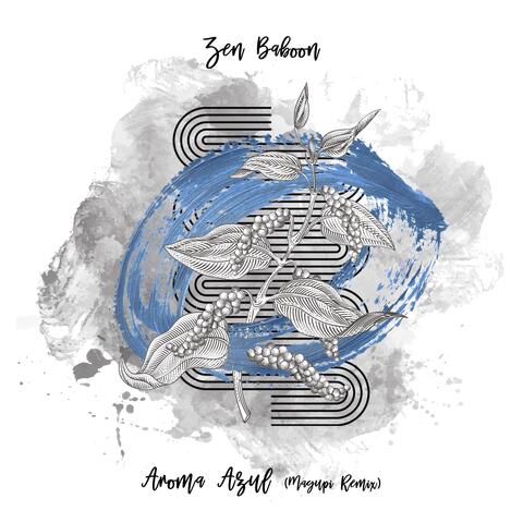 Aroma Azul (Magupi Remix)