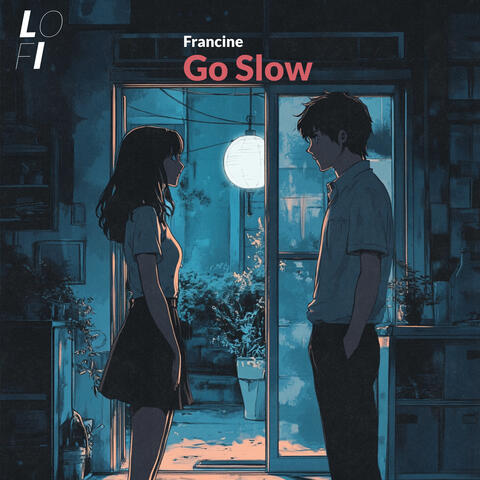 Go Slow