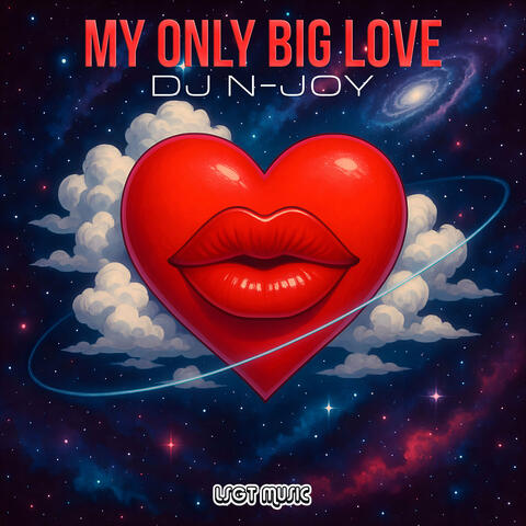 My Only Big Love