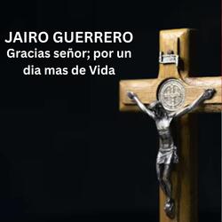 Gracias Señor; Por un Dia Mas de Vida