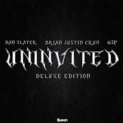 Uninvited