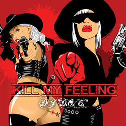 Kill My Feeling