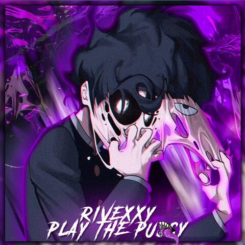 Play the Pussy