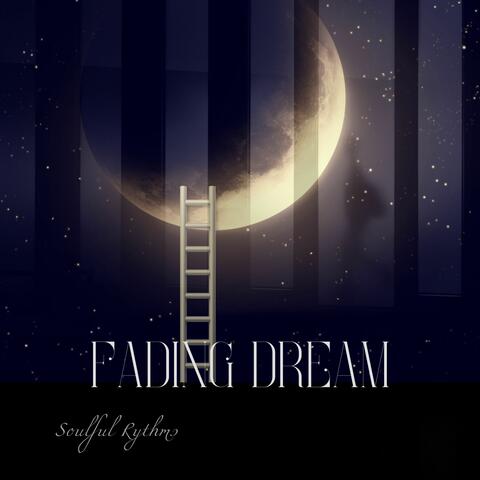 Fading Dream