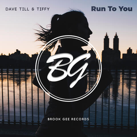 Run to You Feat. Tiffy