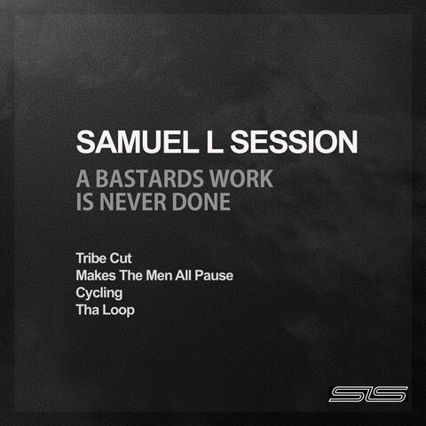 A Bastards Work Is Never Done