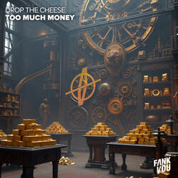 Too Much Money