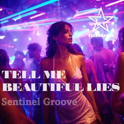 Tell Me Beautiful Lies