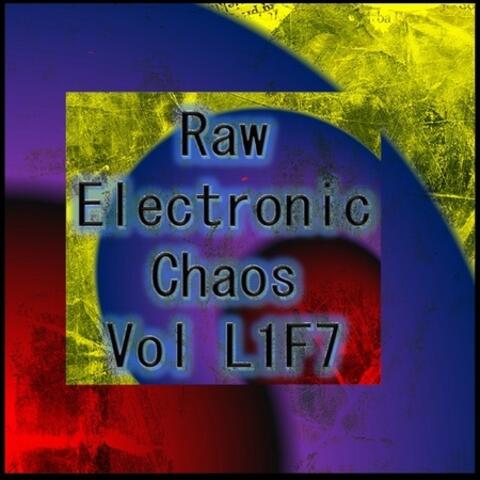 Raw Experimental Chaos Vol L1F7