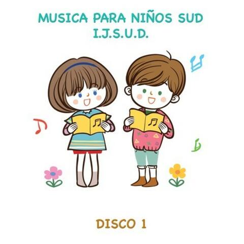 Musica Para Niños SUD, Vol. 1