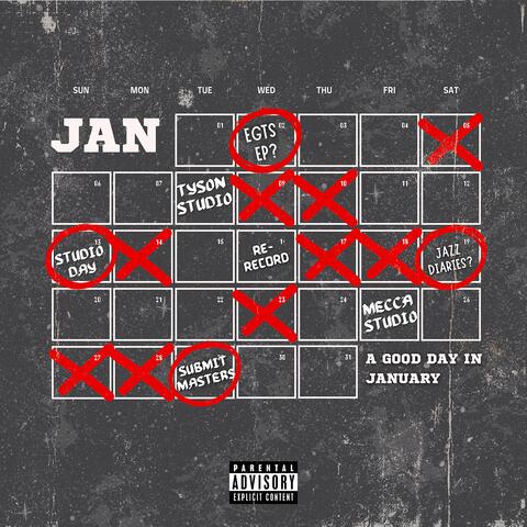 A Good Day In January