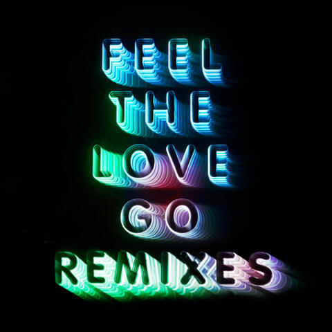Feel The Love Go