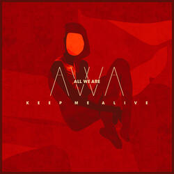 Keep Me Alive