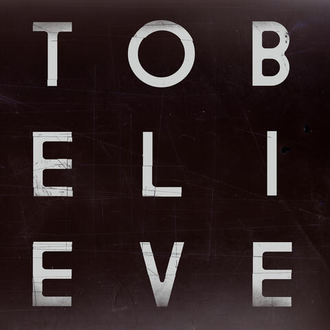 To Believe