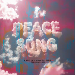 Peace Song (A riot in Sydenham bus depot)