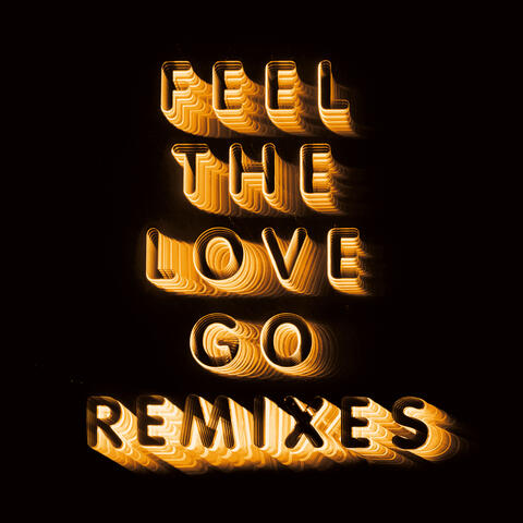 Feel The Love Go
