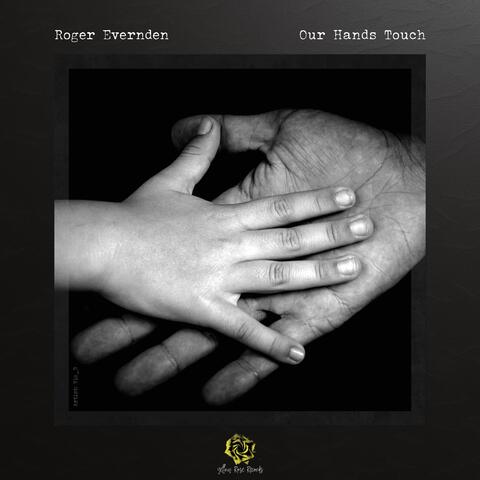 Our Hands Touch