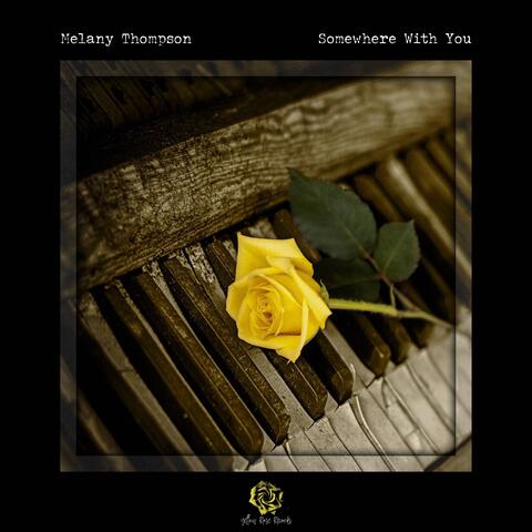 Somewhere with You