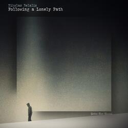 Following a Lonely Path