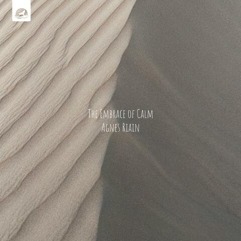 The Embrace of Calm