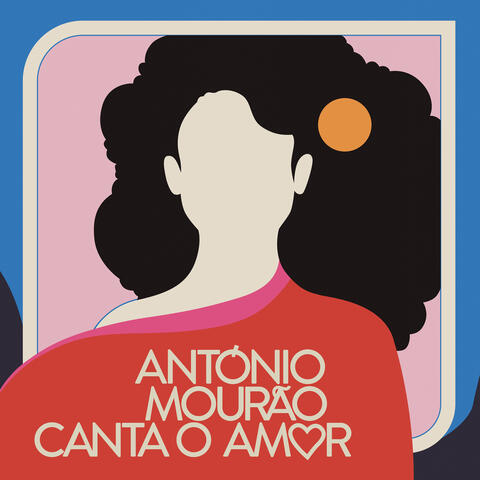 António Mourão Canta o Amor