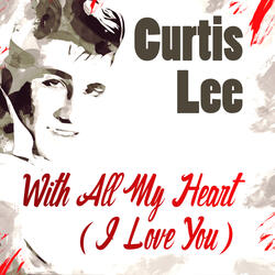 With All My Heart (I Love You)
