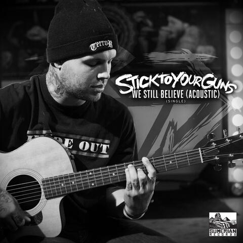 We Still Believe - Single (Acoustic)