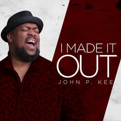 I Made It Out (Radio Edit)