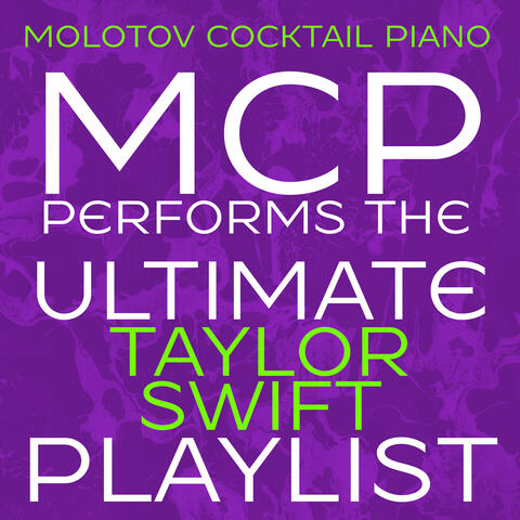 MCP Performs the Ultimate Taylor Swift Playlist