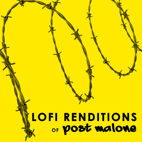 Lofi Renditions of Post Malone
