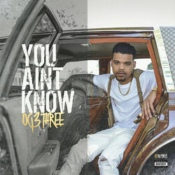 You Ain't Know