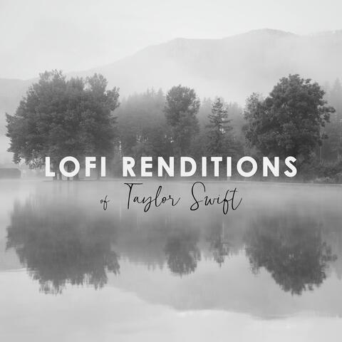 Lofi Renditions of Taylor Swift