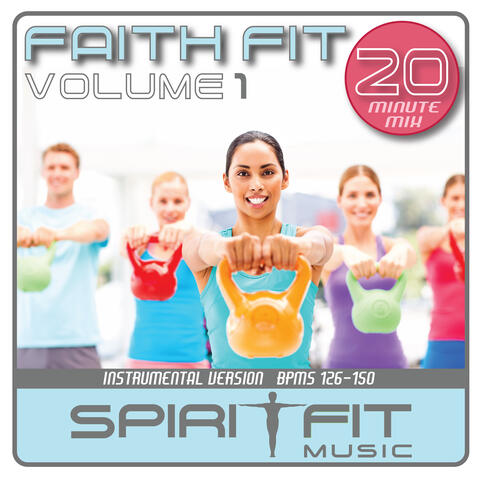 Faith Fit Vol 1 (20 Minute)